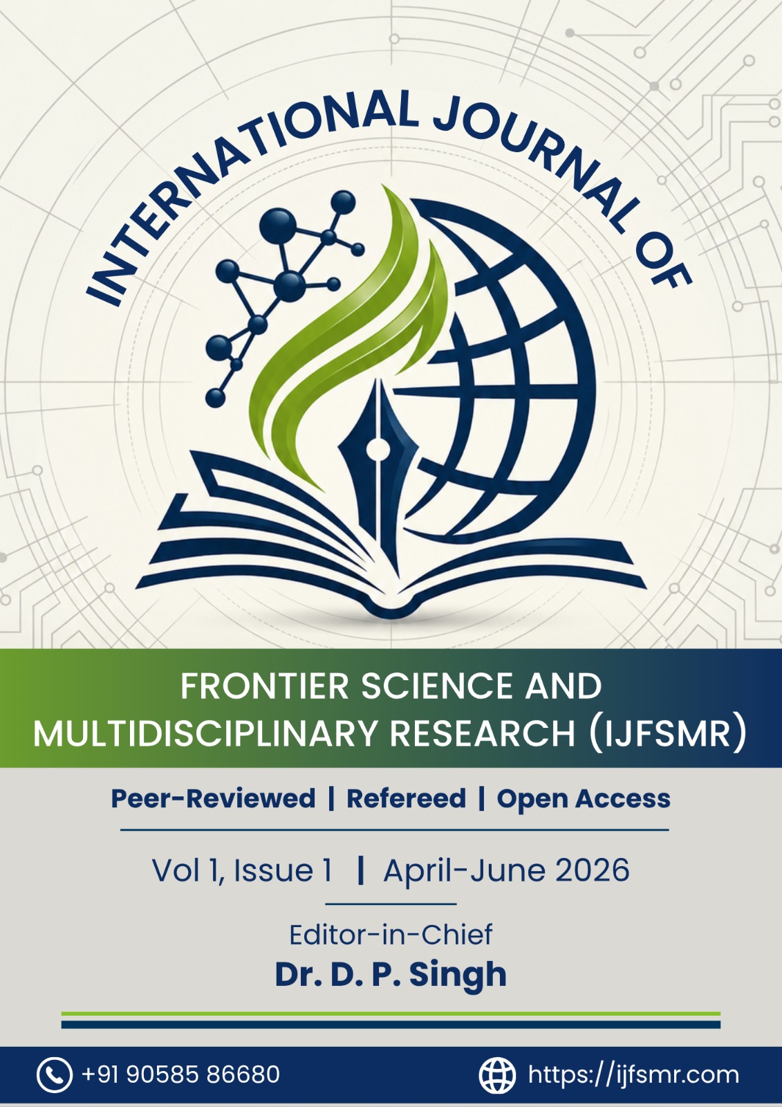 					View IJFSMR: Vol 1, Issue 1, April-June 2026
				